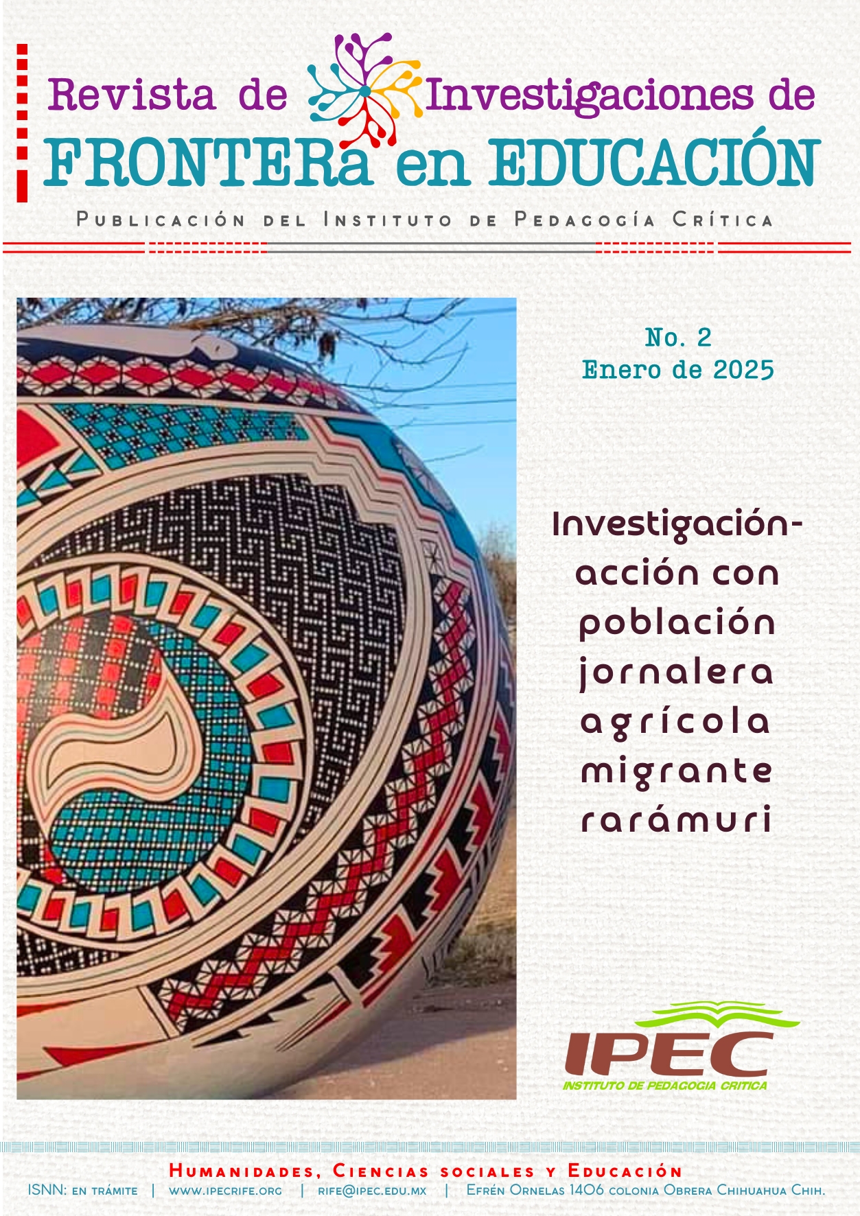 Ver Núm. 2 (2025): Investigación-acción con población jornalera agrícola migrante rarámuri